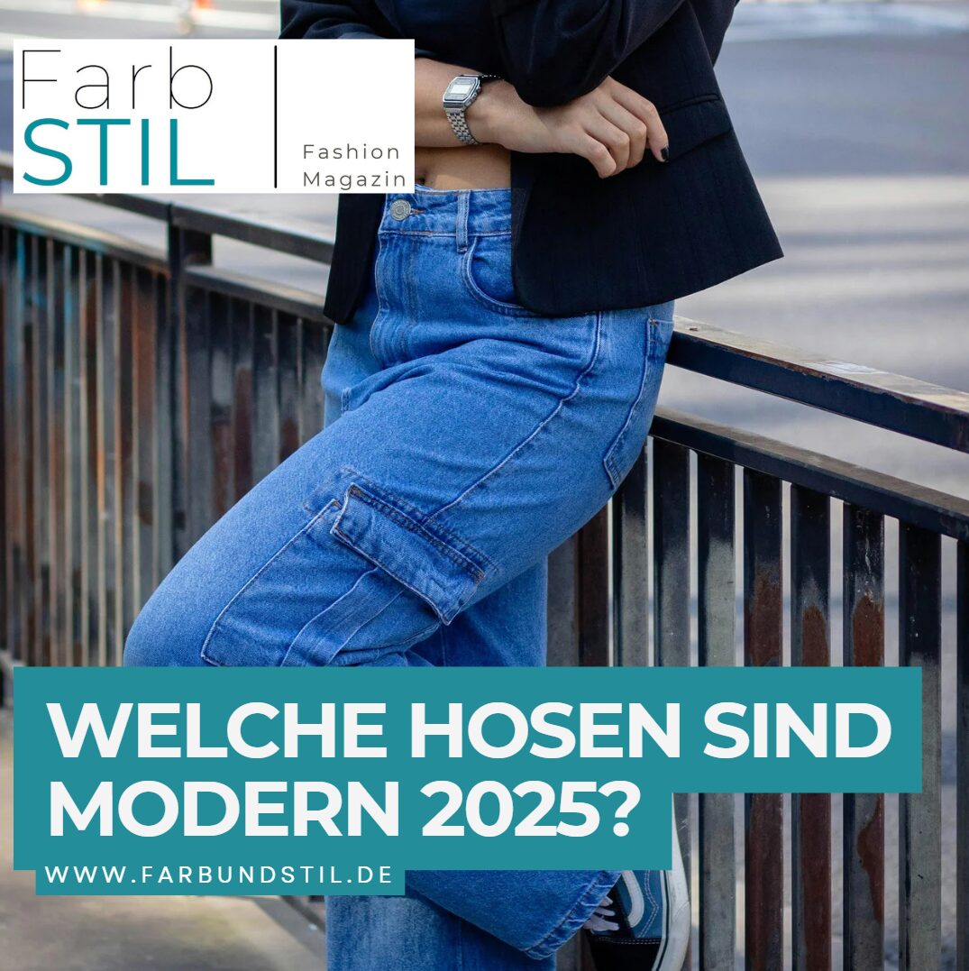 Welche Hosen sind modern 2025