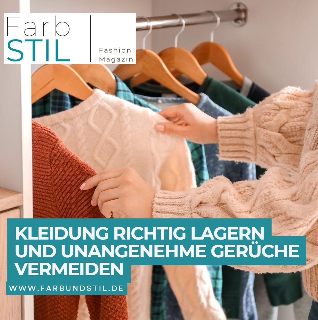 Kleidung richtig lagern und unangenehme Gerüche vermeiden Kleidung richtig lagern und unangenehme Gerüche vermeiden