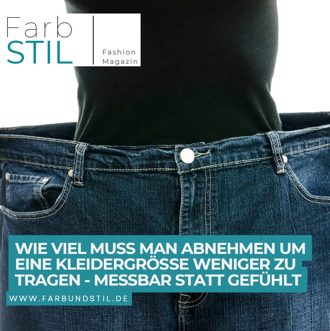 Wie viel muss man abnehmen um eine Kleidergröße weniger zu tragen - messbar statt gefühlt Wie viel muss man abnehmen um eine Kleidergröße weniger zu tragen - messbar statt gefühlt