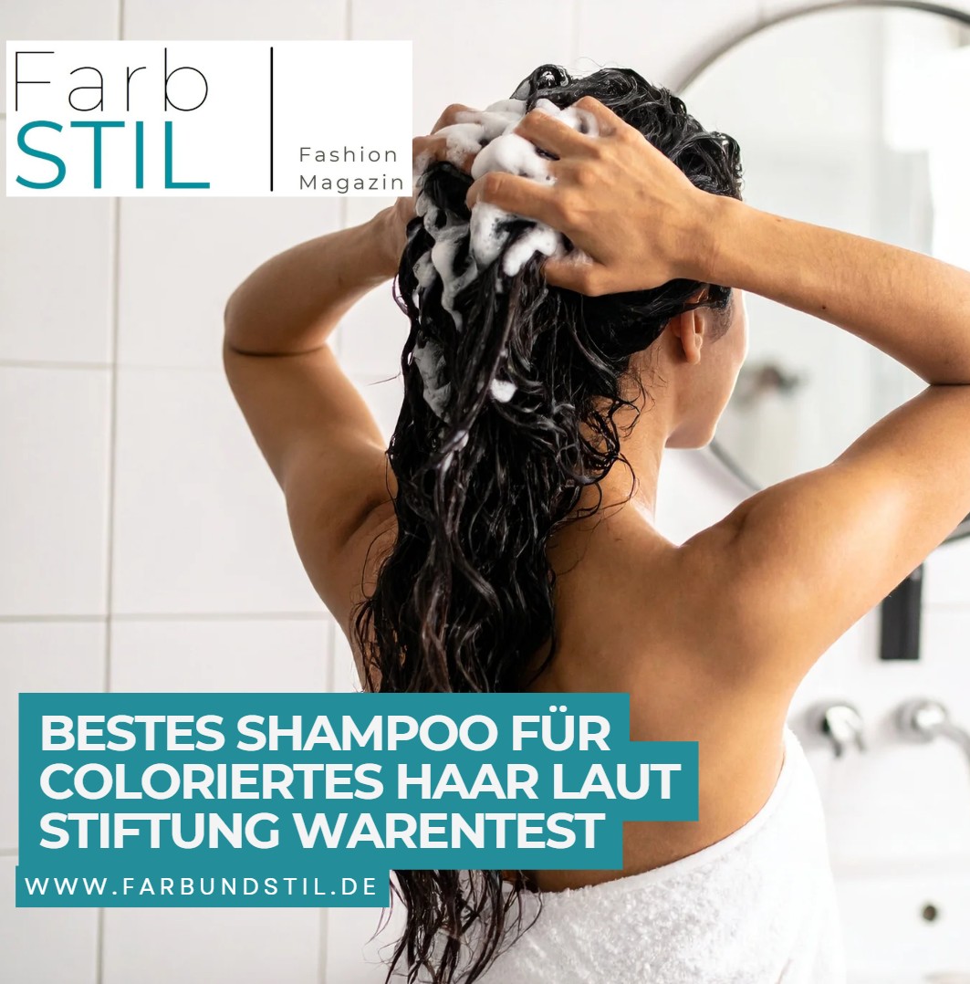 Bestes Shampoo für coloriertes Haar laut Stiftung Warentest Effektiver Farbschutz und Glanz Bestes Shampoo für coloriertes Haar laut Stiftung Warentest Effektiver Farbschutz und Glanz