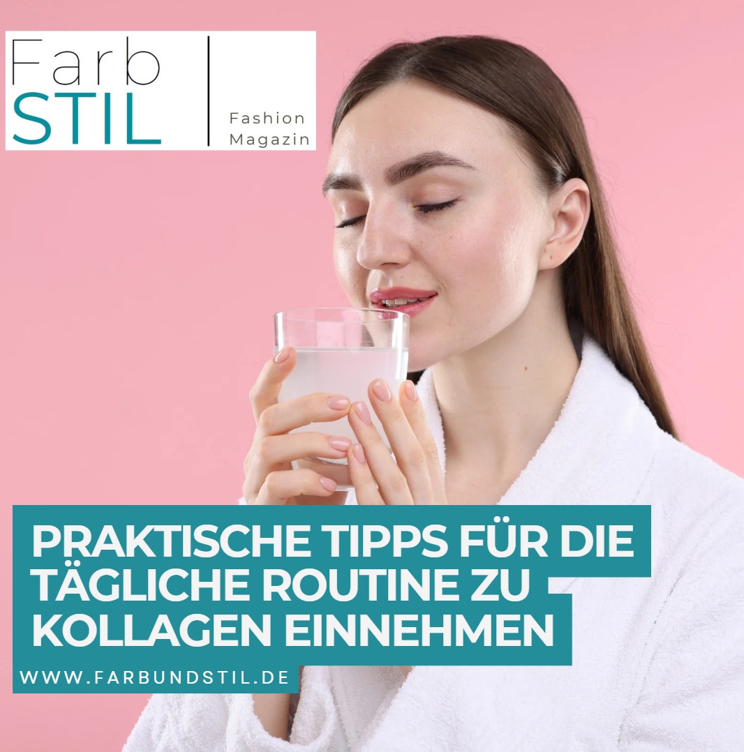 Praktische Tipps für die tägliche Routine zu Kollagen einnehmen Praktische Tipps für die tägliche Routine zu Kollagen einnehmen