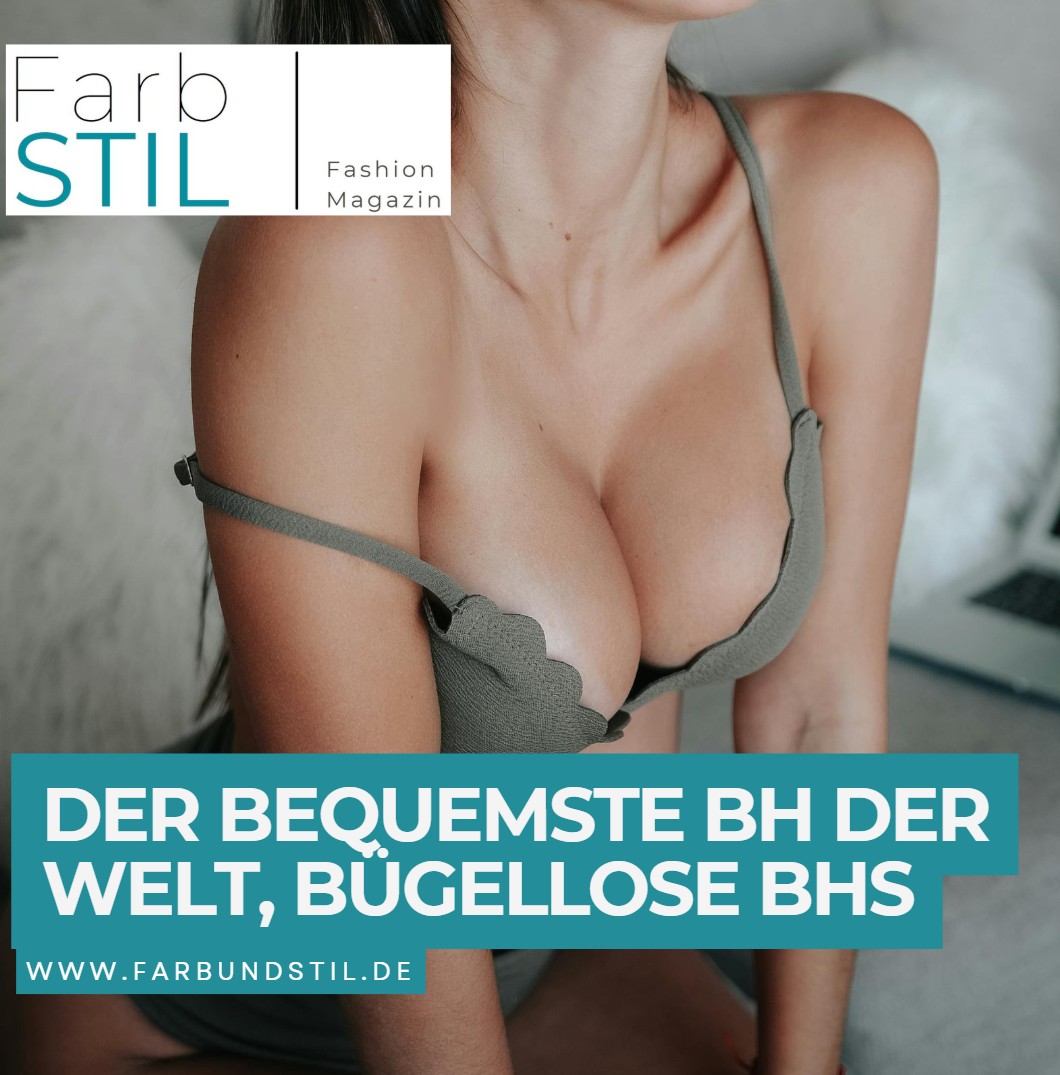 Der bequemste BH der Welt, bügellose Bhs Die Revolution der Schnittführung Der bequemste BH der Welt, bügellose Bhs Die Revolution der Schnittführung