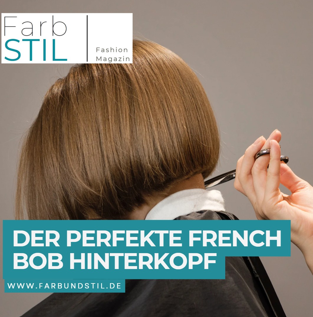 Der perfekte French Bob Hinterkopf Der perfekte French Bob Hinterkopf
