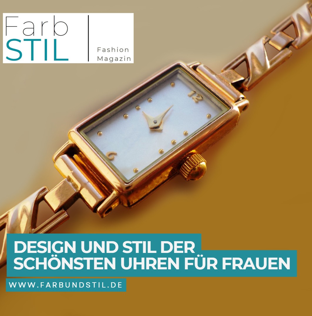 Design und Stil der schönsten Uhren für Frauen Design und Stil der schönsten Uhren für Frauen