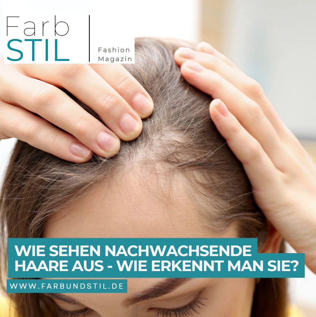 Wie sehen nachwachsende Haare aus - wie erkennt man sie? Wie sehen nachwachsende Haare aus - wie erkennt man sie?